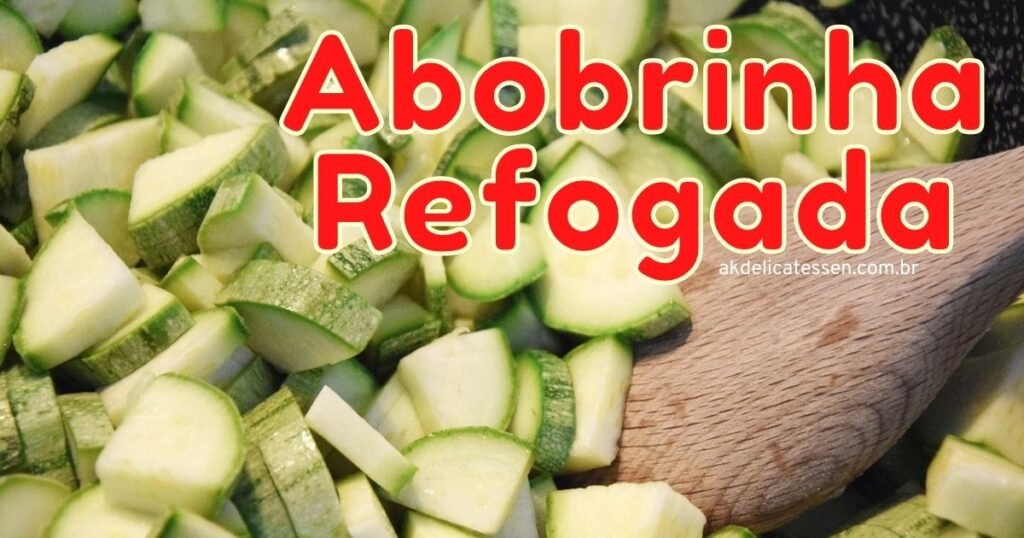 abobrinha refogada