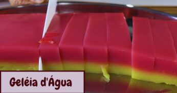 GELÉIA D’ÁGUA – SIMPLES, PRÁTICA E COM APENAS TRÊS INGREDIENTES